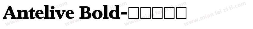 Antelive Bold字体转换